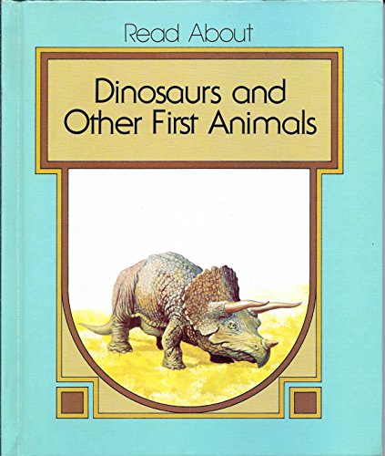 9789999767422: Dinosaurs and Other First Animals (Read About)