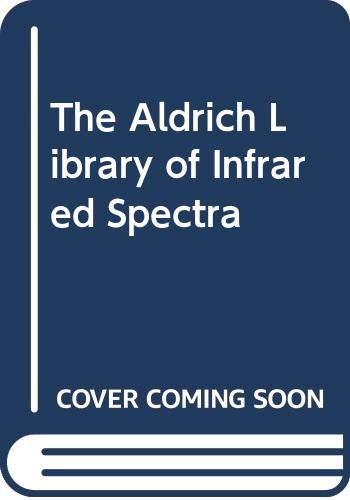 9789999780025: The Aldrich Library of Infrared Spectra