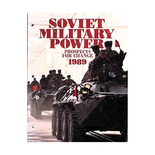 9789999802635: Soviet Military Power: Prospects for Change, 1989