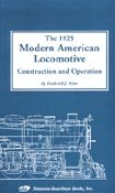 9789999924221: 1925 Modern American Locomotive: Construction and Operation