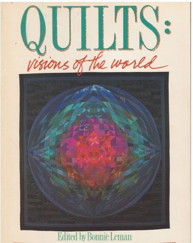 Beispielbild fr Quilts Visions of the World zum Verkauf von Basement Seller 101