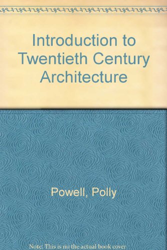 9789999989770: Introduction to Twentieth Century Architecture