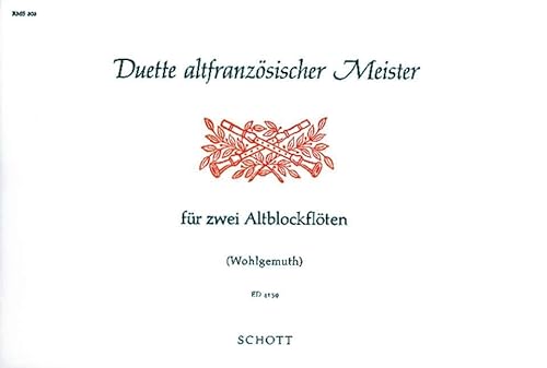 9790001048903: Duette altfranzsischer Meister: 2 treble recorders or other melodic instruments. Partition d'excution.