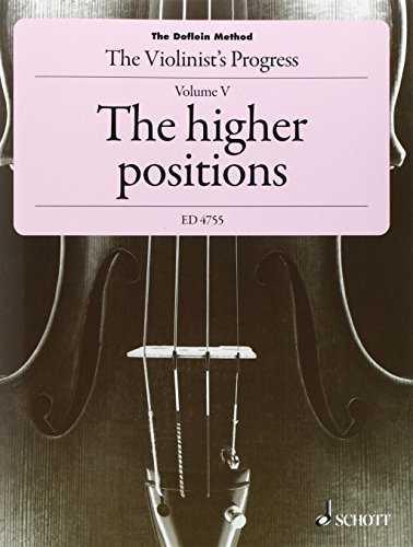 9790001054898: The Doflein Method, The Higher Positions ED 4755 - Volume V