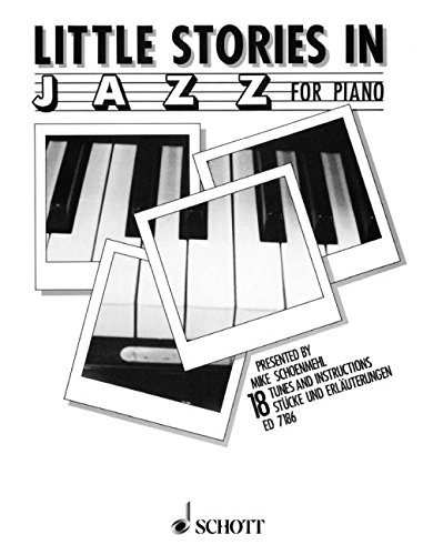 9790001075350: Little stories in jazz piano: 18 Tunes and Instructions. piano.