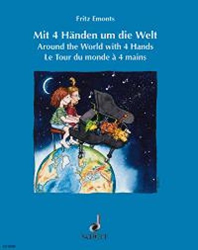 Imagen de archivo de Mit 4 Hnden um die Welt: Internationale Lieder und Tnze. Klavier 4-hndig. a la venta por medimops