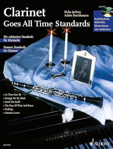 Stock image for Clarinet Goes All Time Standards: Die schnsten Standards fr Klarinette. Klarinette; Klavier ad lib. Ausgabe mit CD. for sale by medimops