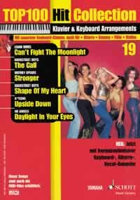 Beispielbild fr Top 100 Hit Collection 19: 6 Chart-Hits: Stronger - The Call - Can't Fight The Moonlight - Daylight In Your Eyes - Upside Down - Shape Of My Heart. . / Keyboard. Ausgabe mit MIDI-Diskette. zum Verkauf von medimops