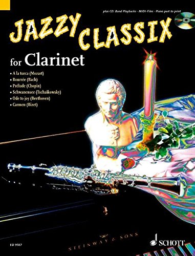 Stock image for Jazzy Classix: Die schnsten klassischen Themen in jazziger Bearbeitung fr Klarinette. Klarinette; Klavier ad lib. Ausgabe mit CD. for sale by medimops
