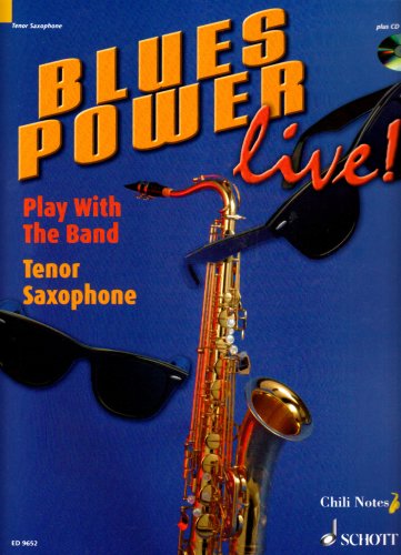Beispielbild fr Blues Power Live - Play With Tge Band Tenor Saxophone. Tenorsaxophon zum Verkauf von medimops