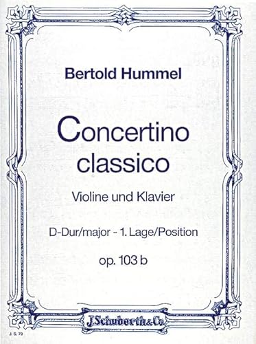 9790001151658: Concertino classico D major: op. 103b. violin and strings. Rduction pour piano avec partie soliste.