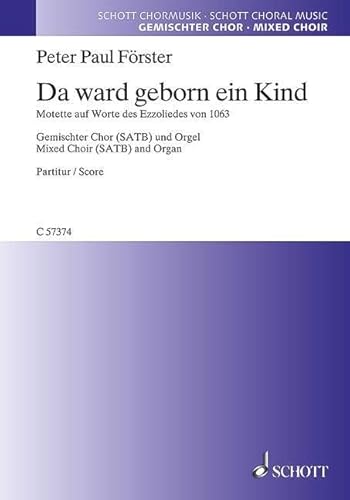 9790001158640: Da ward geborn ein kind: Motette auf Worte des Ezzoliedes von 1063. mixed choir (SATB) and organ. Partition de chœur.