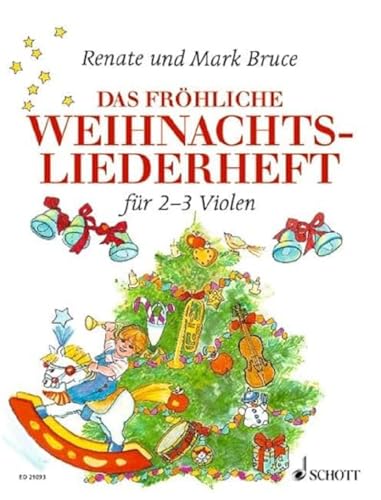 9790001176712: Das frhliche Weihnachtsliederheft: Die schnsten Weihnachtslieder aus aller Welt. 2-3 violas. Partition d'excution.