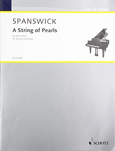 9790001208048: A String of Pearls - Piano Duet - Edition Schott - (ED 23164): piano (4 Hands).