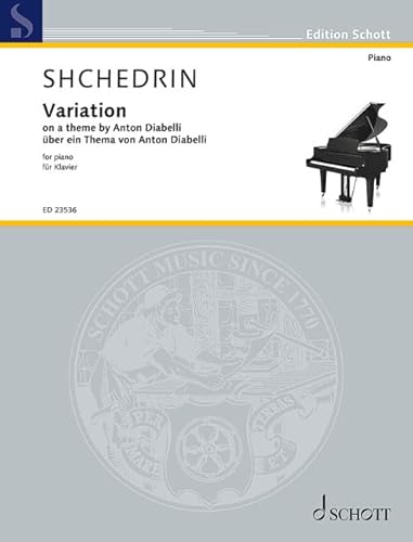 Stock image for Variation: on a theme by Anton Diabelli. Klavier. Einzelausgabe. (Edition Schott) for sale by medimops