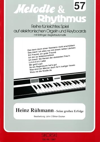 9790003013428: Melodie & Rhythmus, Heft 57: Heinz Rhmann - Seine groen Erfolge: Fr leichtes Spiel auf Keyboards mit Einfinger-Begleitautomatik