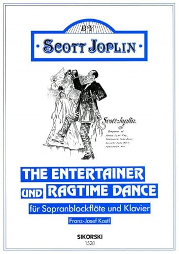 The Entertainer und Ragtime Dance: für Sopranblockflöte und Klavier:  9790003014258 - AbeBooks