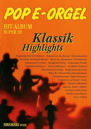 9790003028613: Pop E-Orgel Hit-Album Super 20: Klassik Highlights: Fr elektronische Orgel