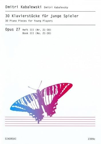 9790003034669: 30 Piano Pieces for Young Players: Book III (No. 21-30). op. 27.