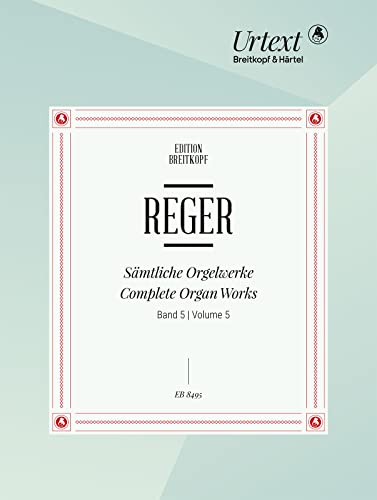 Imagen de archivo de Smtliche Orgelwerke in 7 Bnden Band 5: Sonaten, Suiten, Trios, Transkriptionen - Breitkopf Urtext (EB 8495) a la venta por medimops