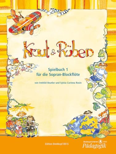 9790004183557: Kraut und ruben, spielbuch 1 fur sopranblockflote flute a bec