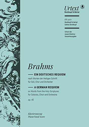 9790004188323: Ein deutsches Requiem op. 45 (Urtext der neuen Brahms-Gesamtausgabe; Klavierauszug vom Komponisten): Klavierauszug fr Soli, Chor, Orchester