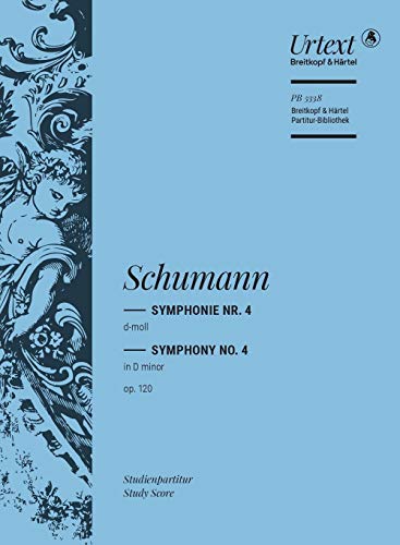 Stock image for Symphonie Nr. 4 d-moll op. 120 - Fassung von 1851 - Breitkopf Urtext - Studienpartitur (PB 5338) for sale by medimops