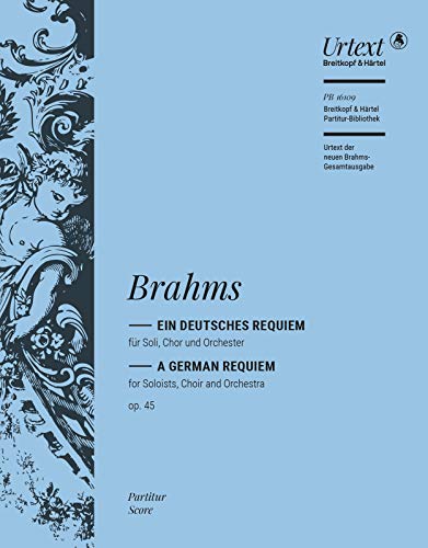 9790004214367: Brahms: Ein deutsches Requiem, Op. 45 - German Requiem (Full Score)