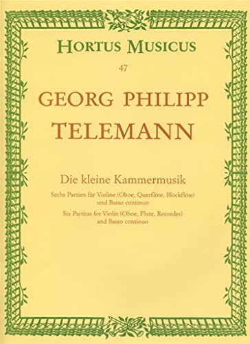 Stock image for Telemann: Little Chamber Music (Six Partitas for Violin (Flute, Oboe, Recorder) and Continuo) for sale by HPB-Movies