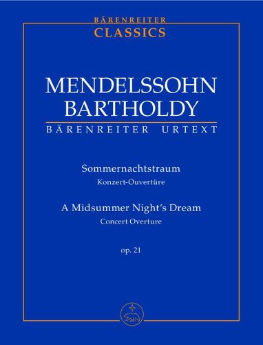 Beispielbild fr Ein Sommernachtstraum / A Midsummer Night's Dream: Konzert-Ouvertre op. 21 zum Verkauf von medimops