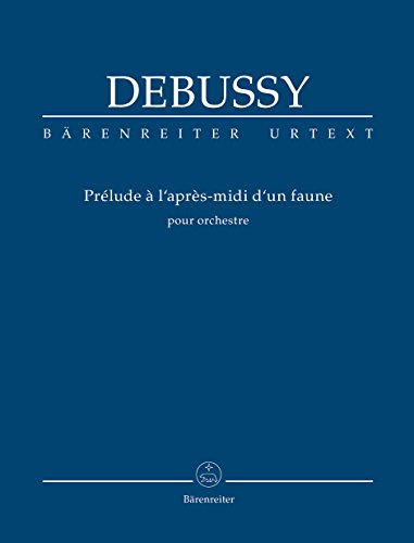 9790006205301: Prlude  l'aprs-midi d'un faune fr Orchester. Studienpartitur, Urtextausgabe