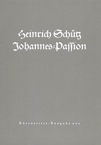 Johannes-Passion - Schütz, Heinrich