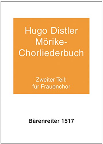 Beispielbild fr Morike-Chorliederbuch, Teil 2 - Women's Choir - Partitur zum Verkauf von medimops