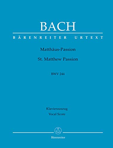 Stock image for Matthus-Passion (St. Matthew Passion) BWV 244. Klavierauszug, Urtextausgabe for sale by medimops