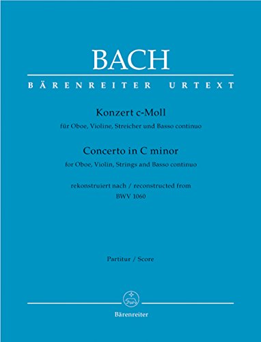 9790006465712: Concerto for Violin and Oboe in C minor reconstructed from BWV 1060 (Full Score)