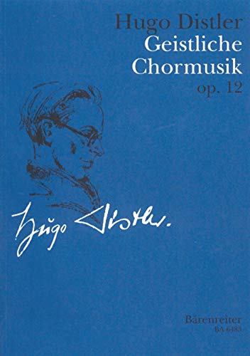 9790006479993: Geistliche Chormusik op. 12