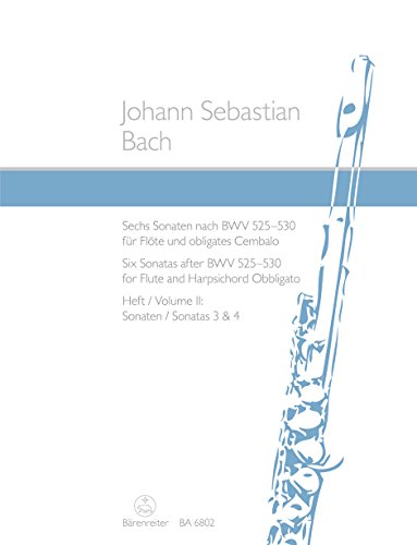9790006482733: Six Sonatas after BWV 525-530 for Flute and Harpsichord Obbligato Volume II