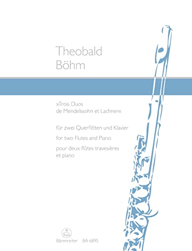 9790006483518: Trois Duos de Mendelssohn et Lachner - 2 Flutes and Piano - Book