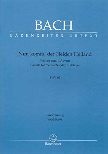 Imagen de archivo de Kantate 62 Nun Komm der Heiden Heiland. Klavierauszug a la venta por medimops