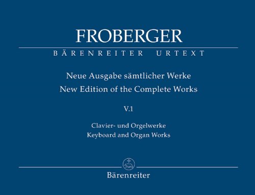 Imagen de archivo de Clavier- und Orgelwerke abschriftlicher berlieferung: Toccaten: Neue Ausgabe smtlicher Werke V.1. Entspricht dem aktuellen Forschungsstand; mit umfangreichen Erluterungen a la venta por medimops