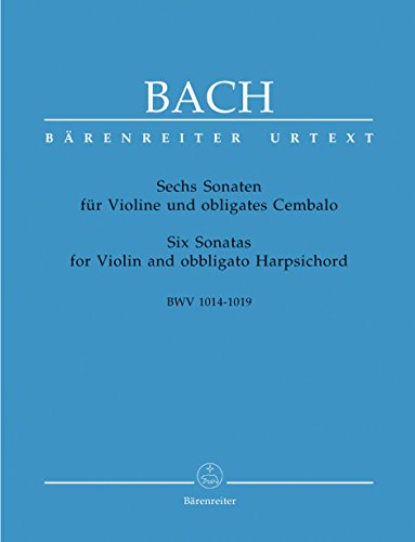 9790006524235: Six Sonatas BWV 1014-1019 (Violin & Piano)