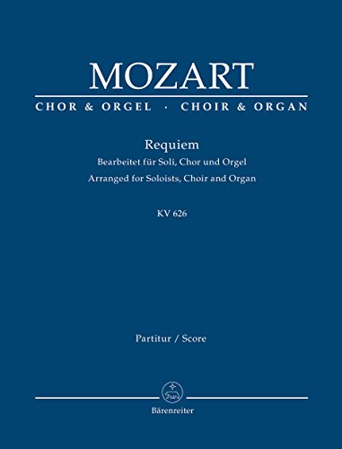 9790006526338: Mozart: Requiem, K. 626 (arr. for soloists, choir and organ)