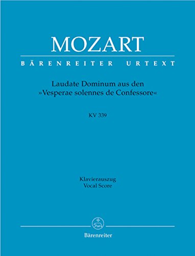 9790006527465: Laudate Dominum K.339 from the Vesperae solennes de Confessore - Solemn Vespers (Vocal Score)