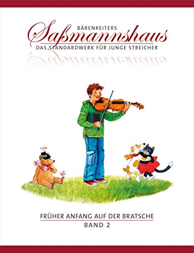 Beispielbild fr Frher Anfang auf der Bratsche 2: Die Bratschenschule fr Kinder ab 4 Jahre. 19 Kapitel. Mit zahlreichen Volks- und Kinderliedern sowie Tanzformen, mehrere zweistimmig zum Verkauf von medimops