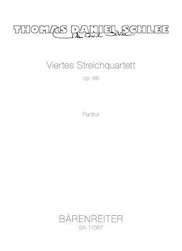 9790006561735: Viertes Streichquartett op. 86 (2014-2015). Partitur