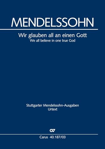 Stock image for Wir glauben all an einen Gott (Klavierauszug) for sale by GreatBookPrices