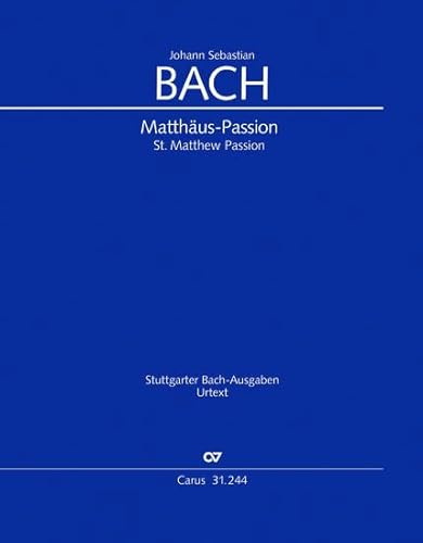 9790007135461: St Matthew Passion: Study score (Carus-Verlag publications)