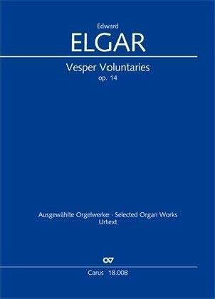 Beispielbild fr Elgar - Vesper Voluntaries op.14 zum Verkauf von Reuseabook