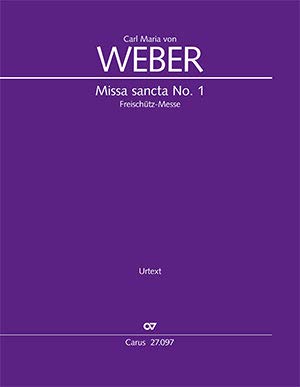 Beispielbild fr Carl Maria von Weber-Missa sancta No. 1 E-flat major-Soloists, SATB and Orchestra-SCORE zum Verkauf von medimops