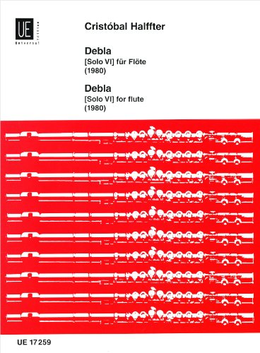 9790008039799: "Debla" Solo VI, Edition for Flute by Cristbal Halffter